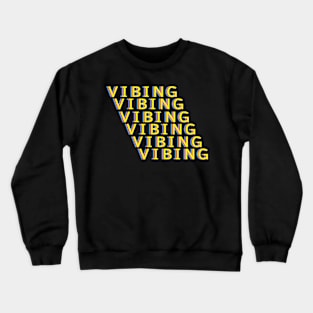 Vibing Repeated Crewneck Sweatshirt